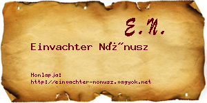 Einvachter Nónusz névjegykártya
